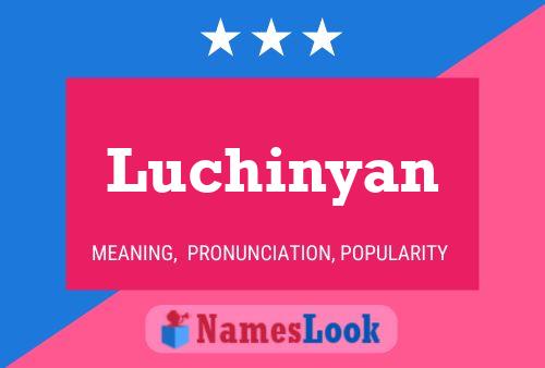 Luchinyan Name Poster