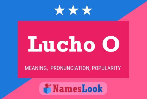 Lucho O Name Poster