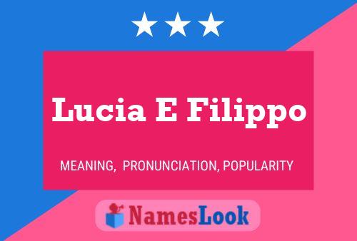 Lucia E Filippo Name Poster