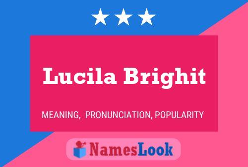 Lucila Brighit Name Poster