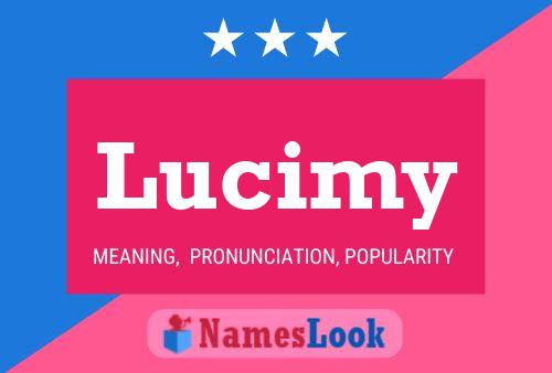 Lucimy Name Poster