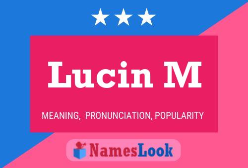 Lucin M Name Poster