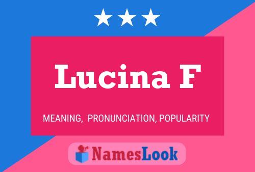 Lucina F Name Poster