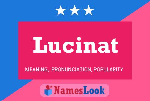 Lucinat Name Poster