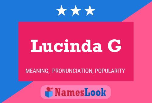 Lucinda G Name Poster