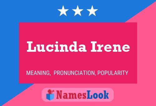 Lucinda Irene Name Poster