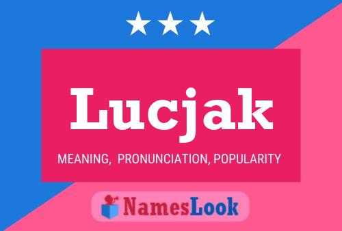 Lucjak Name Poster