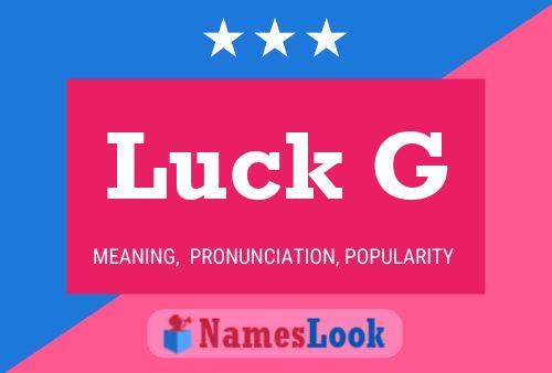 Luck G Name Poster