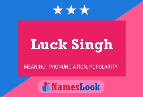 Luck Singh Name Poster