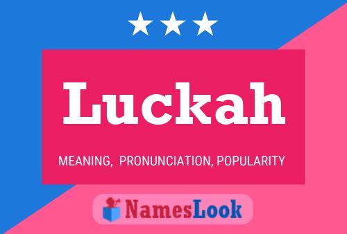 Luckah Name Poster