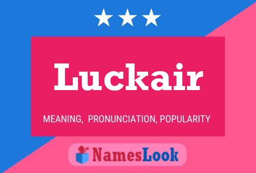 Luckair Name Poster