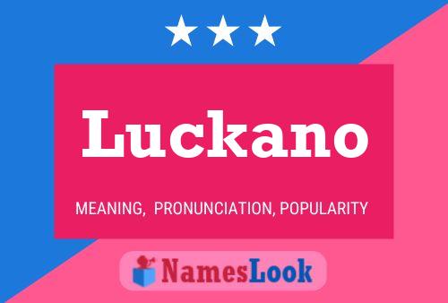 Luckano Name Poster