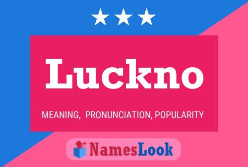 Luckno Name Poster