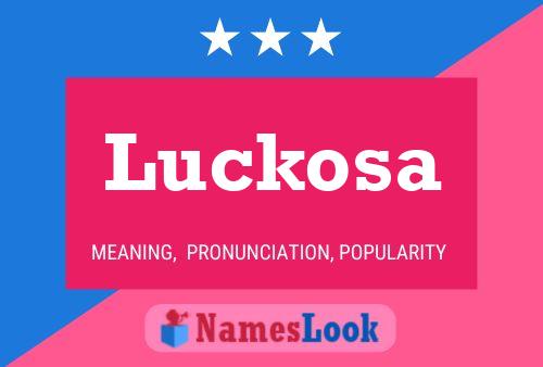 Luckosa Name Poster