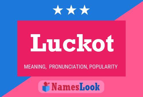 Luckot Name Poster