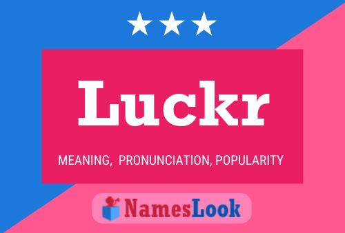 Luckr Name Poster