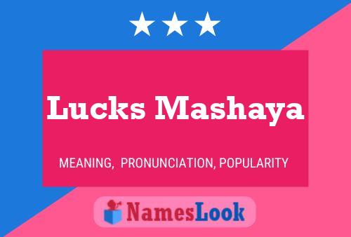 Lucks Mashaya Name Poster