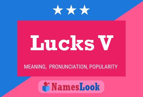 Lucks V Name Poster