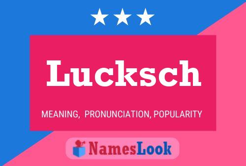 Lucksch Name Poster