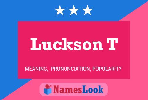 Luckson T Name Poster