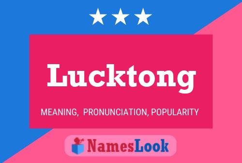 Lucktong Name Poster