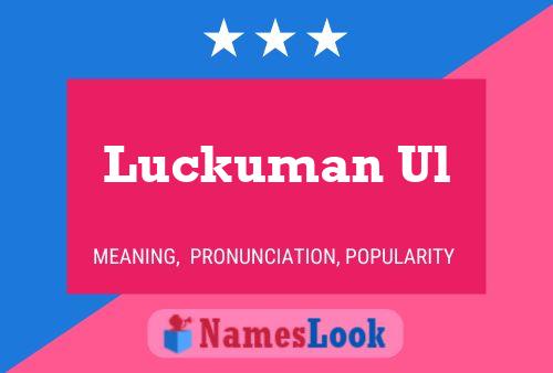 Luckuman Ul Name Poster