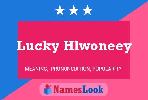 Lucky Hlwoneey Name Poster