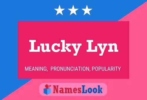 Lucky Lyn Name Poster