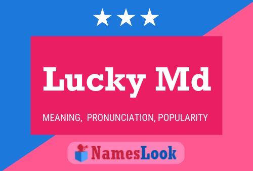 Lucky Md Name Poster