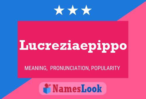 Lucreziaepippo Name Poster