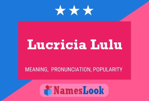 Lucricia Lulu Name Poster