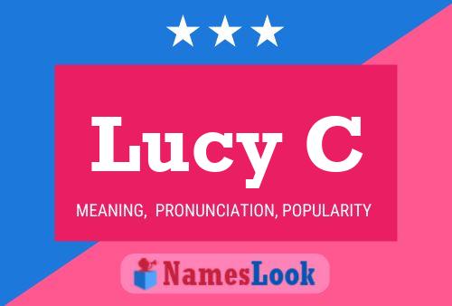 Lucy C Name Poster