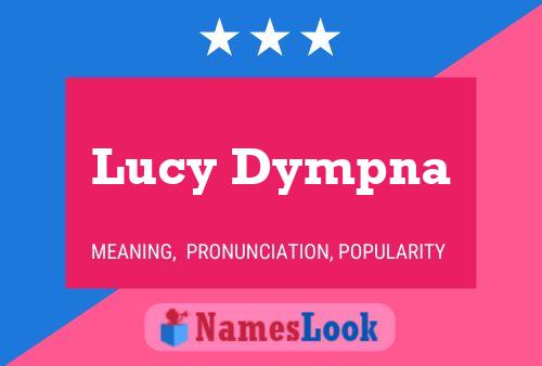 Lucy Dympna Name Poster