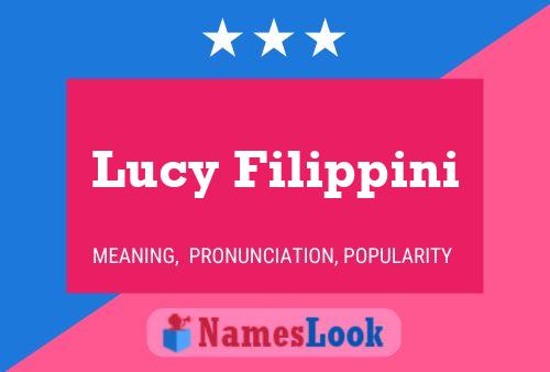 Lucy Filippini Name Poster