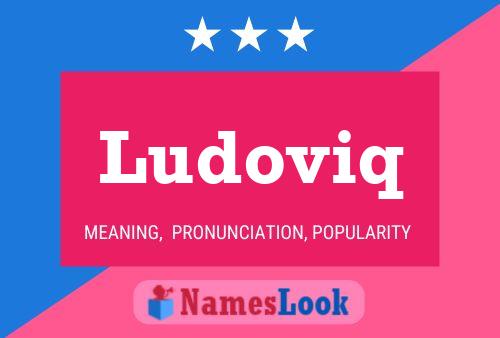 Ludoviq Name Poster