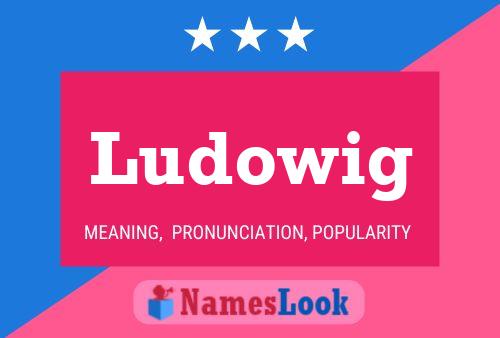 Ludowig Name Poster