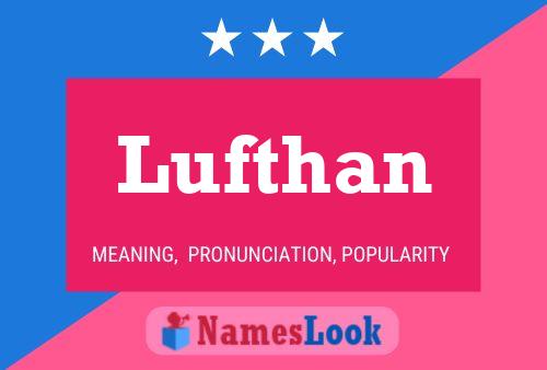 Lufthan Name Poster