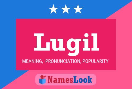 Lugil Name Poster