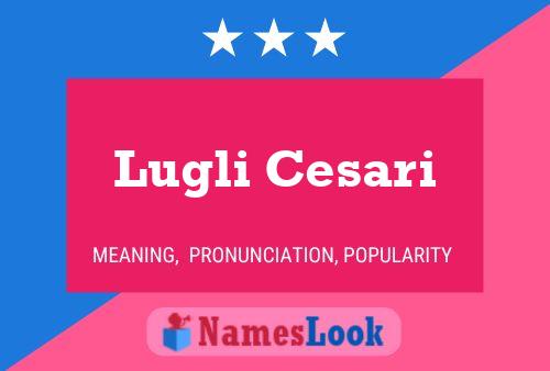 Lugli Cesari Name Poster