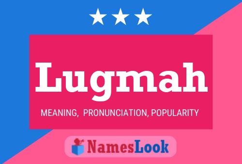 Lugmah Name Poster