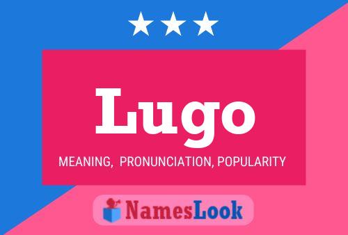 Lugo Name Poster