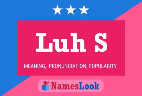 Luh S Name Poster