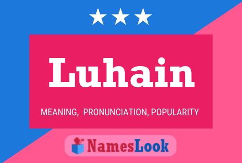 Luhain Name Poster