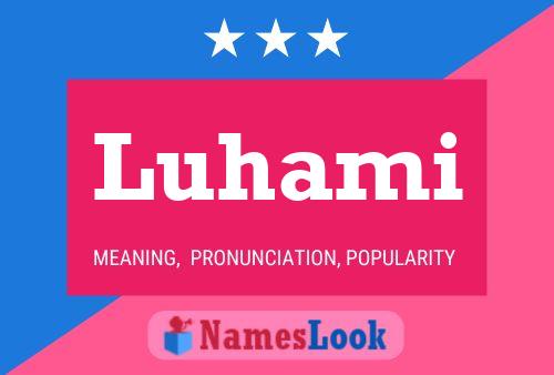 Luhami Name Poster