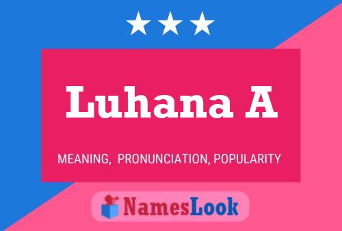 Luhana A Name Poster