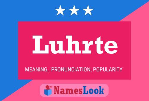 Luhrte Name Poster