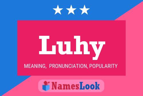 Luhy Name Poster