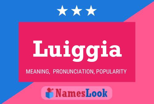 Luiggia Name Poster