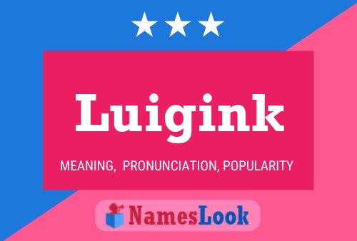 Luigink Name Poster