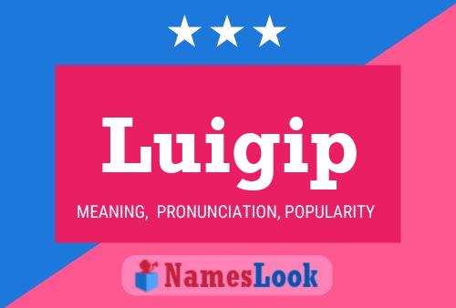 Luigip Name Poster